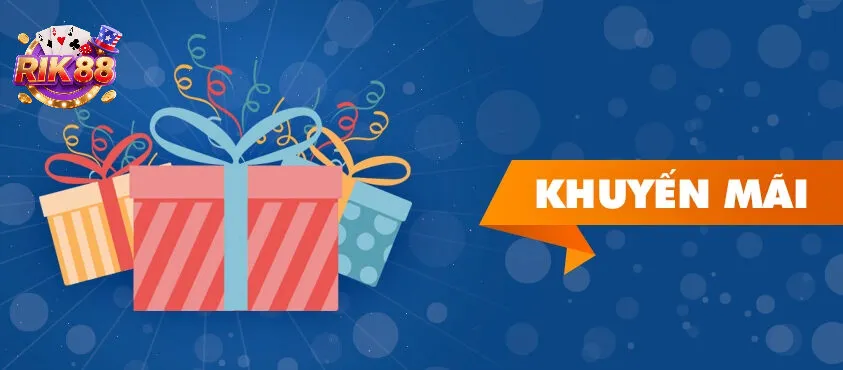 Khuyến mãi đặc biệt cho người mới và trung thành nhất